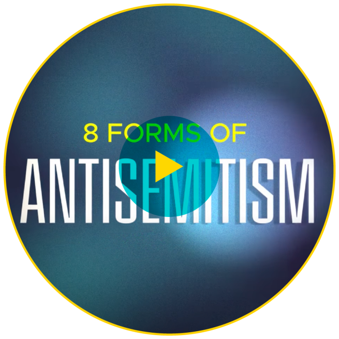 Watch Video: 8 Ways to Spot Antisemitism